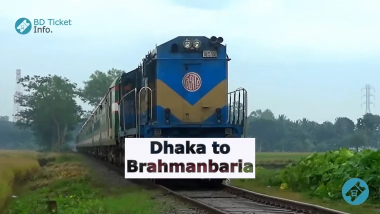 Dhaka to Brahmanbaria Train Schedule & Ticket Price