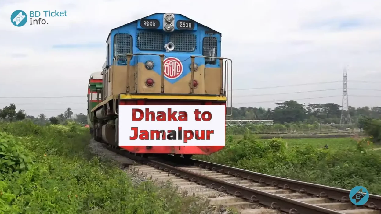 Dhaka to Jamalpur Train Schedule and Ticket Price