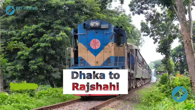 Dhaka to Rajshahi Train Schedules and Ticket Price
