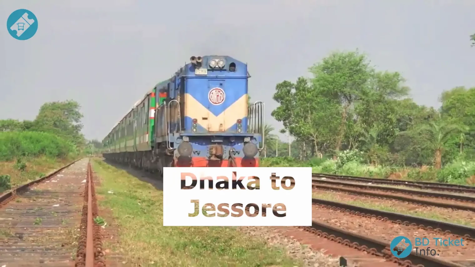 Dhaka to Jessore Train Schedule and Ticket Price 2024