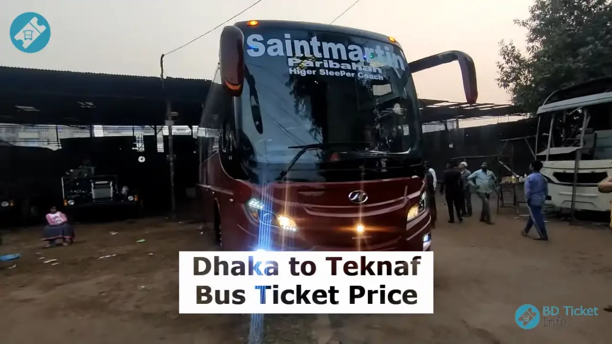 Dhaka to Teknaf Bus Ticket Price