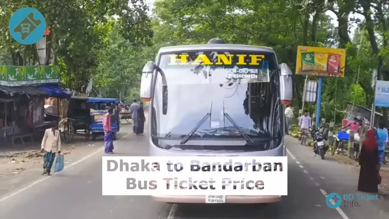 Dhaka to Bandarban Bus Ticket Price, Schedules & Counters