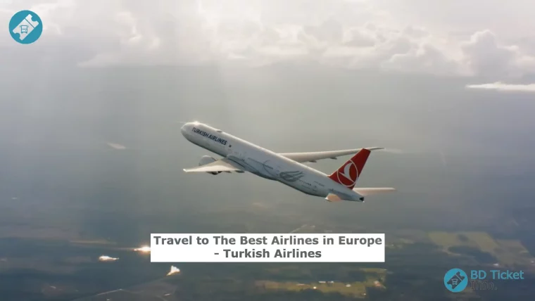 Travel to The Best Airlines in Europe - Turkish Airlines