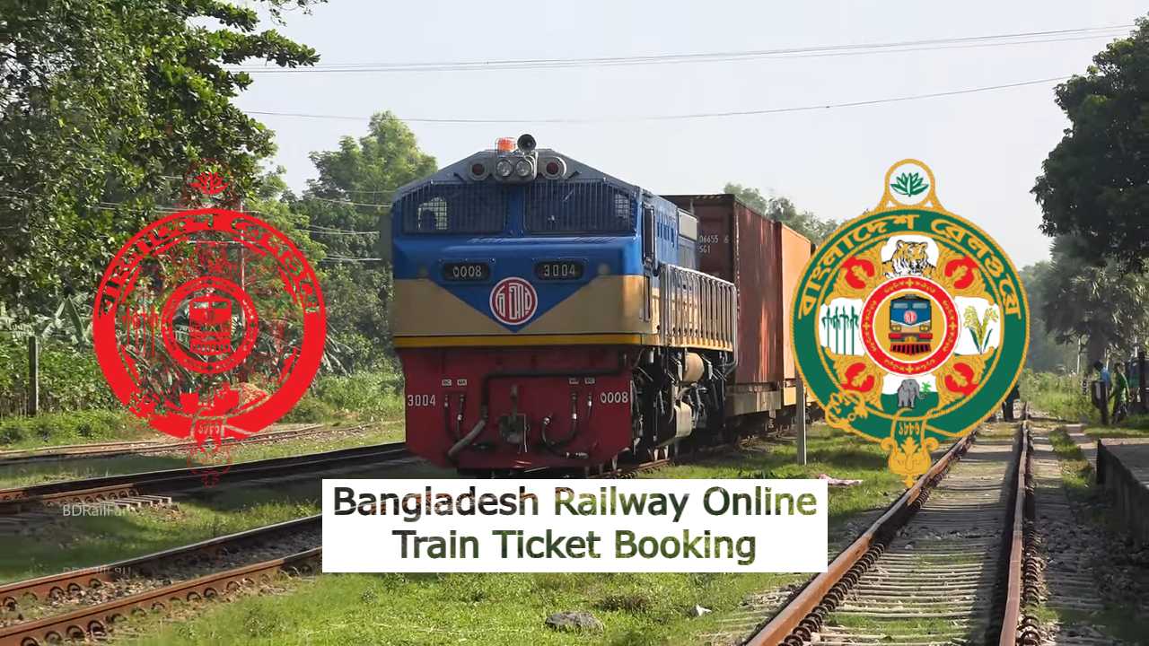 Bangladesh Railway Online Train Ticket Booking Process