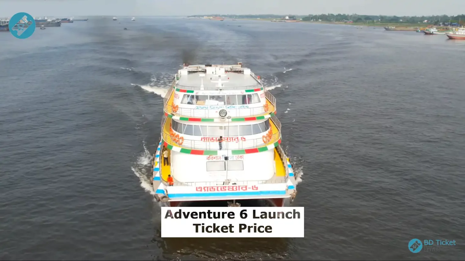 Adventure 6 Launch Ticket Price, Schedule & Contact Number