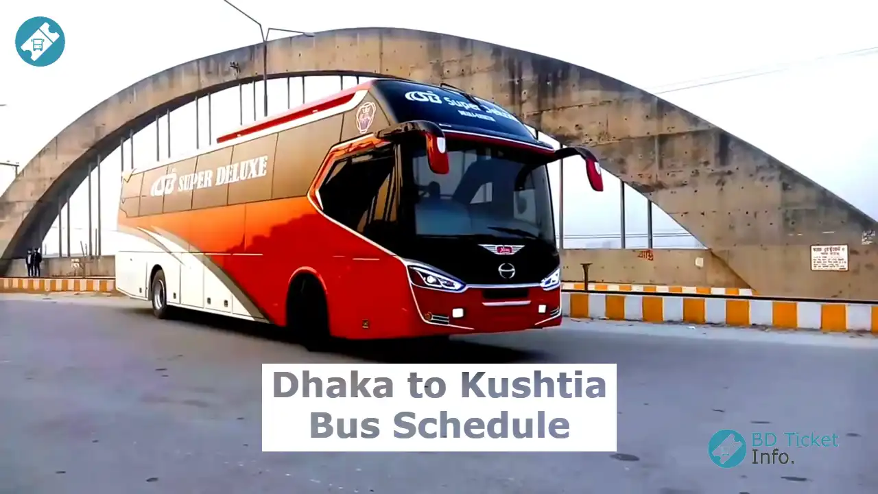 Dhaka to Kushtia Bus Schedule
